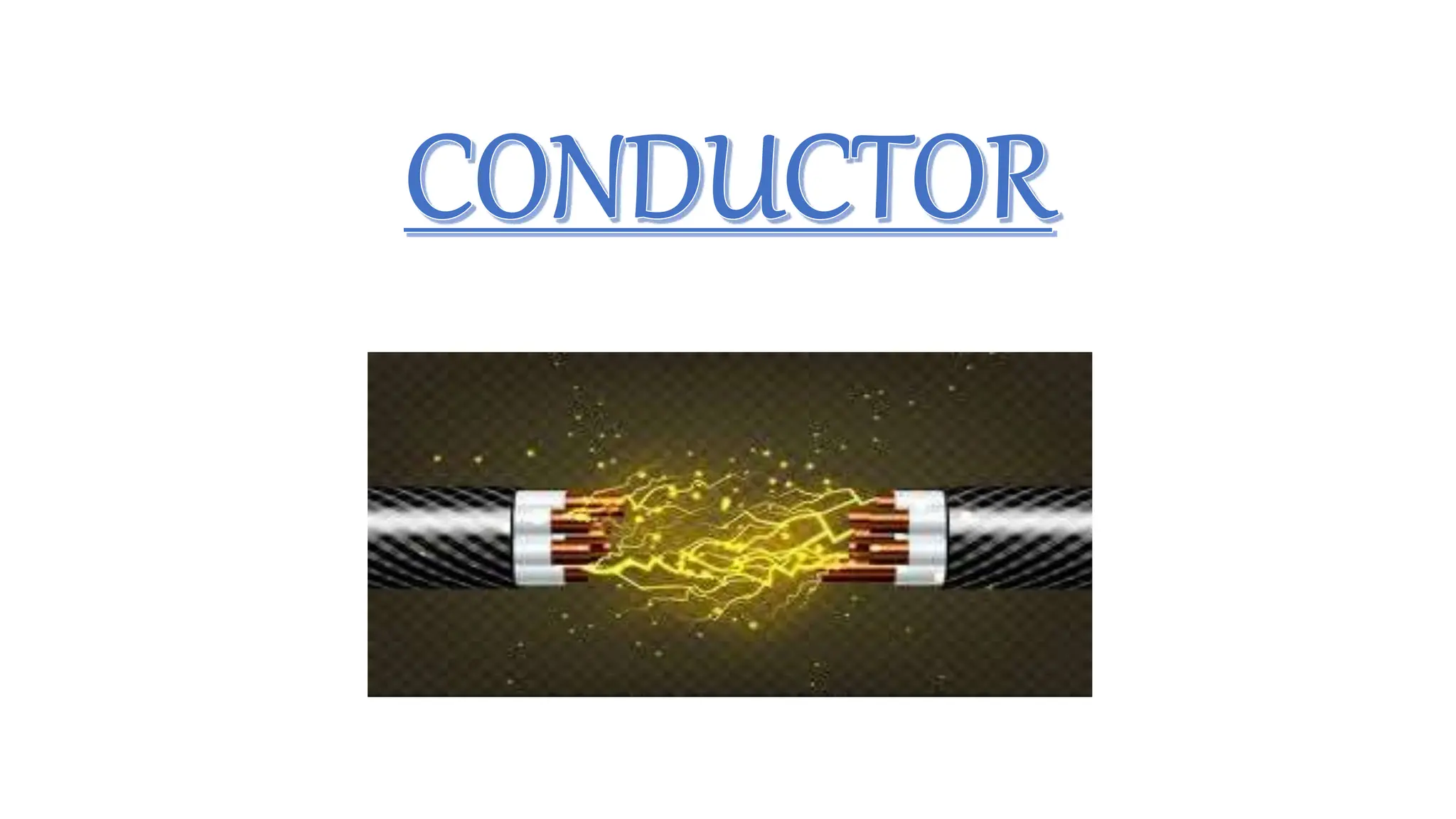 Electrical Conductors and it's types.pptx