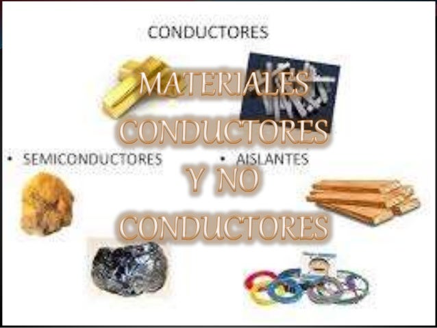 Conductores y aislantes fisica'