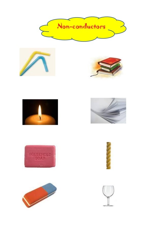 Conductor non conductor