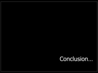 Conclusion… 