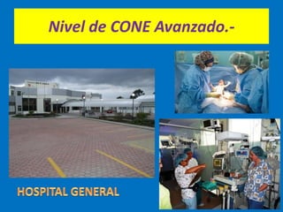 Nivel de CONE Avanzado.-
 