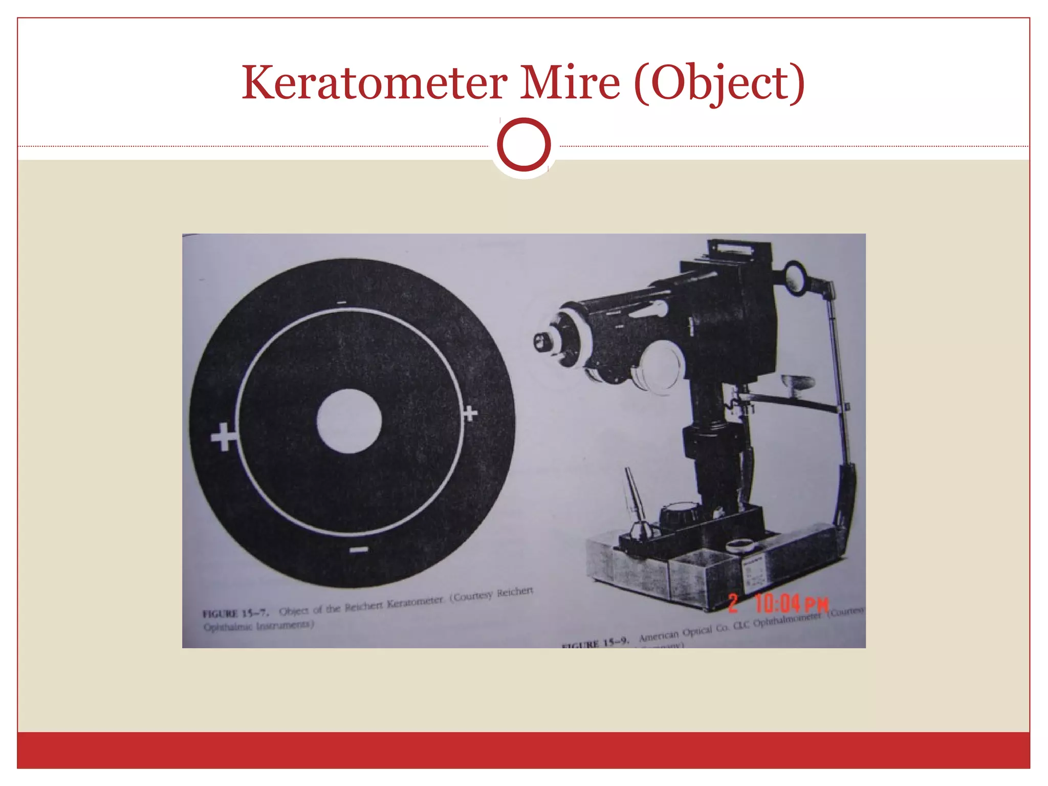 Keratometer Mire (Object)
 