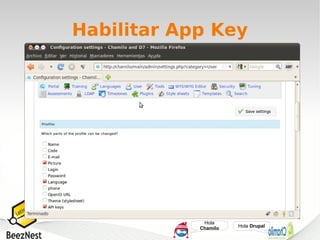 Habilitar App Key




             Hola
            Chamilo   Hola Drupal
 
