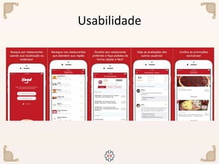 Usabilidade
 