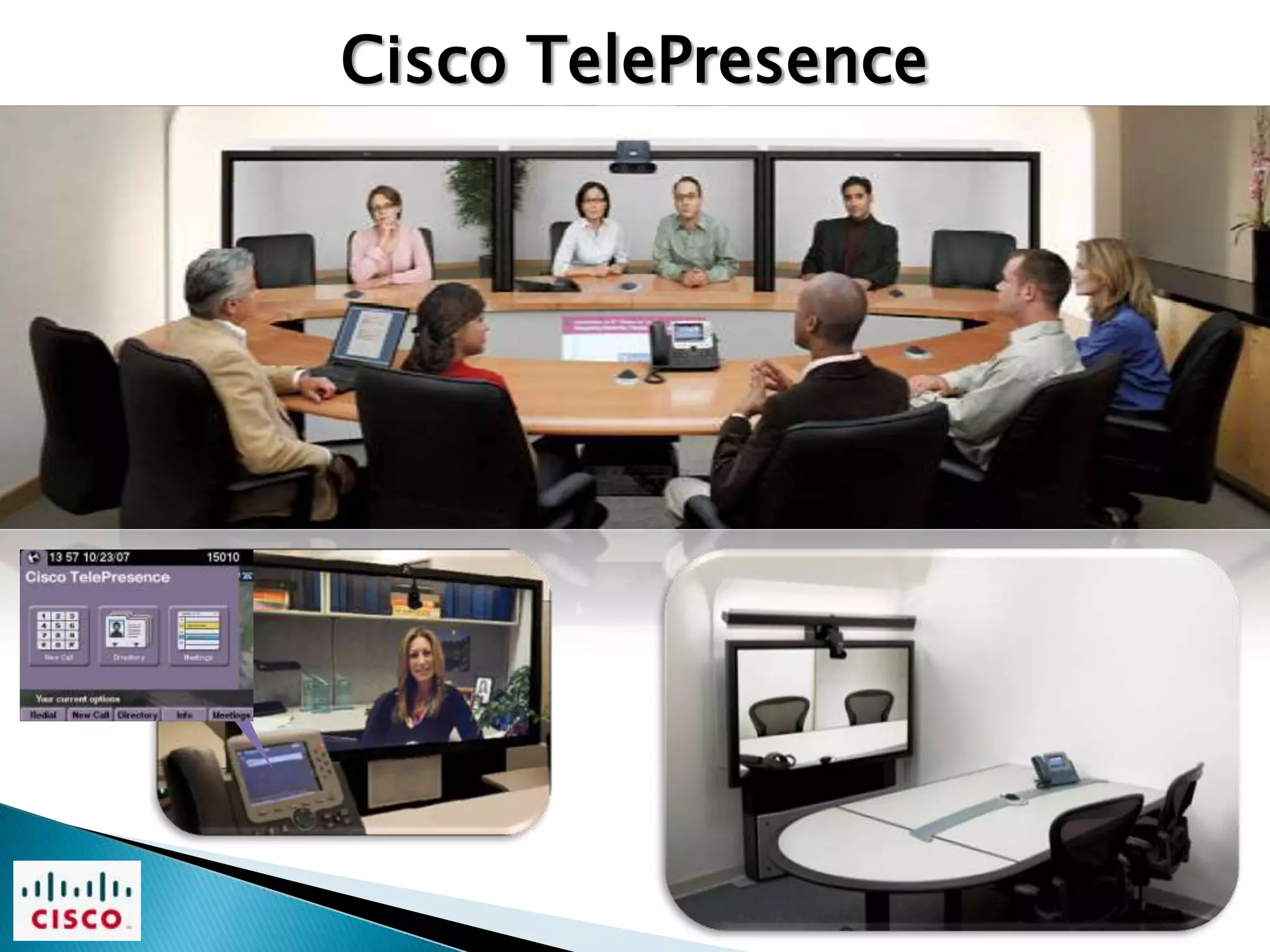 Cisco TelePresence
 
