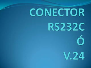 CONECTORRS232CÓV.24 