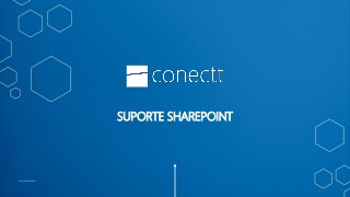 SUPORTE SHAREPOINT
 