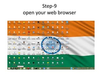 Step-9
open your web browser
 