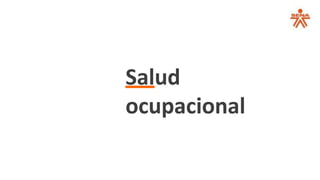 Salud
ocupacional
 
