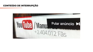 CONTEÚDO DE INTERRUPÇÃO
 