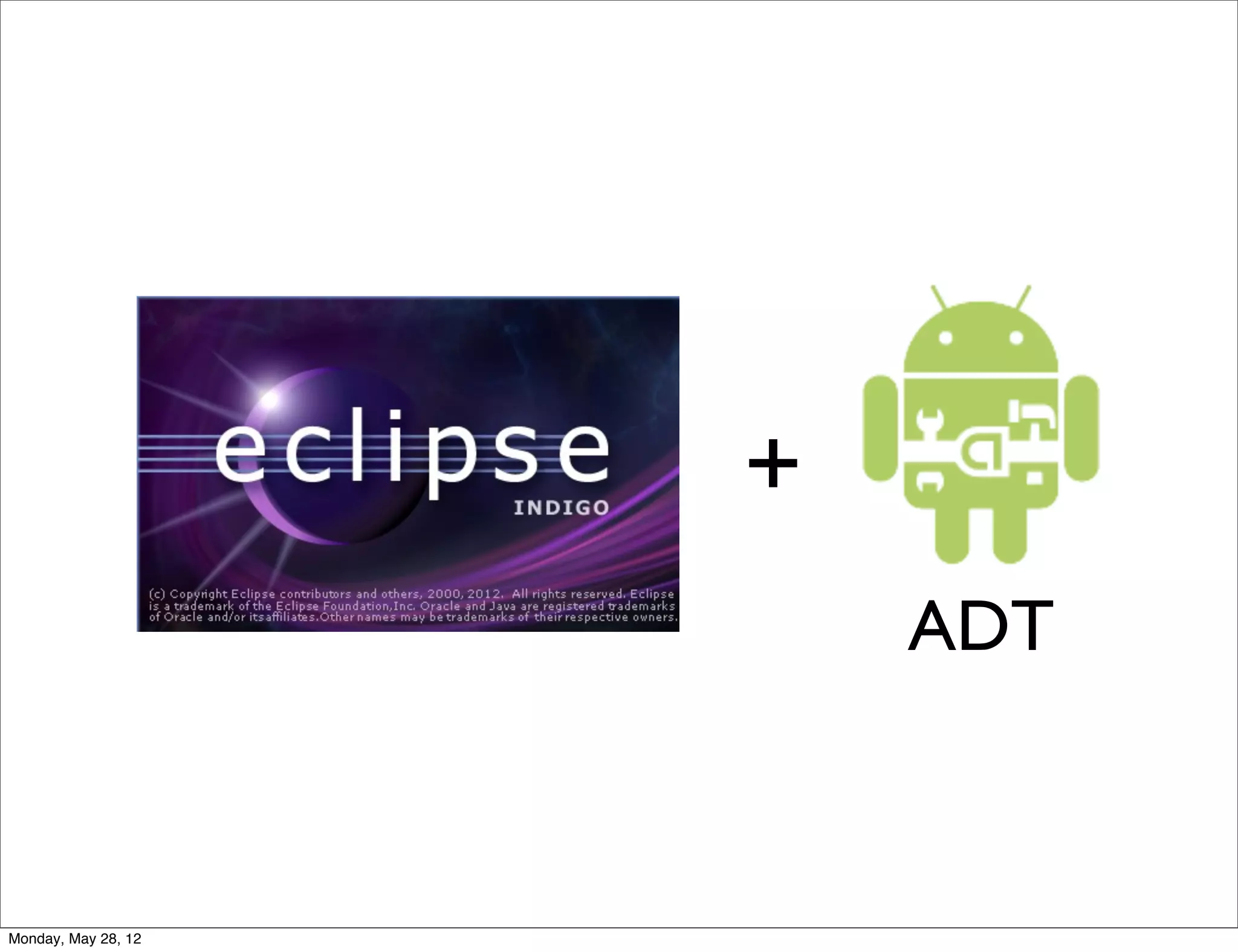 +
                         ADT



Monday, May 28, 12
 