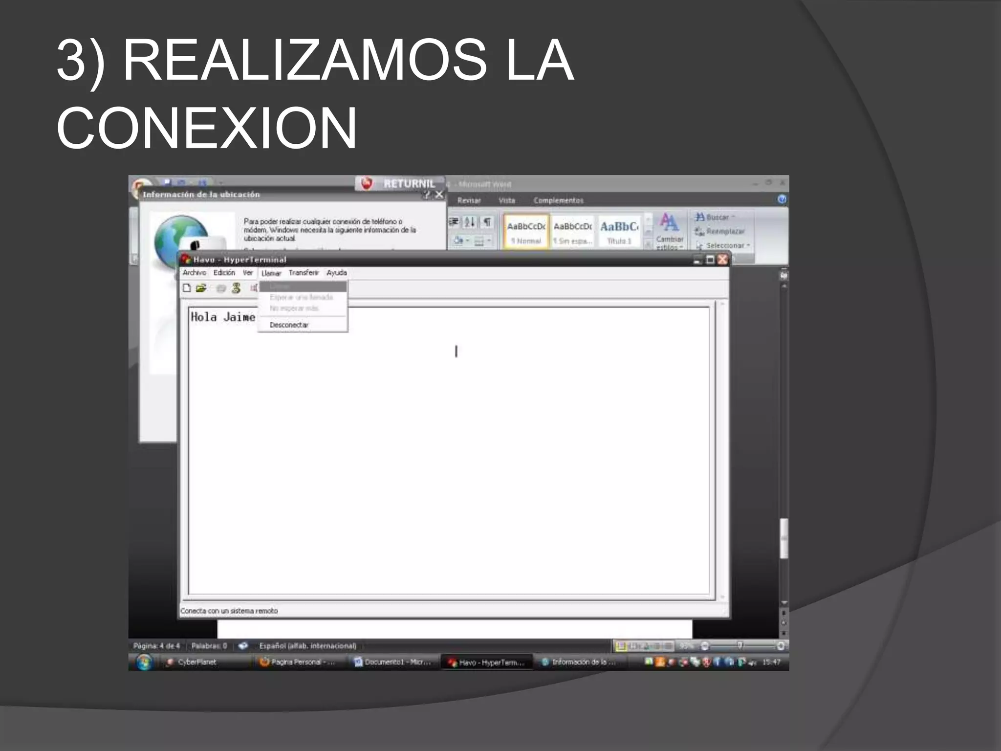 3) REALIZAMOS LA
CONEXION
