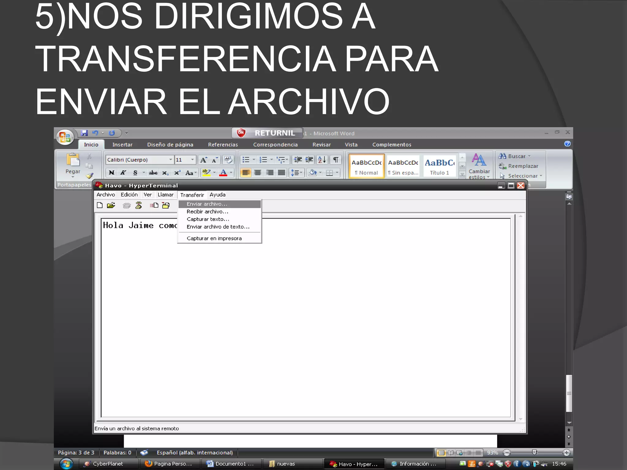 5)NOS DIRIGIMOS A
TRANSFERENCIA PARA
ENVIAR EL ARCHIVO