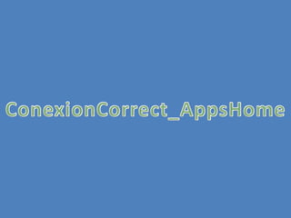 Conexion correct appshome