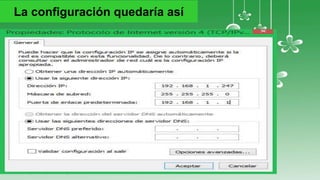 La configuración quedaría así
 