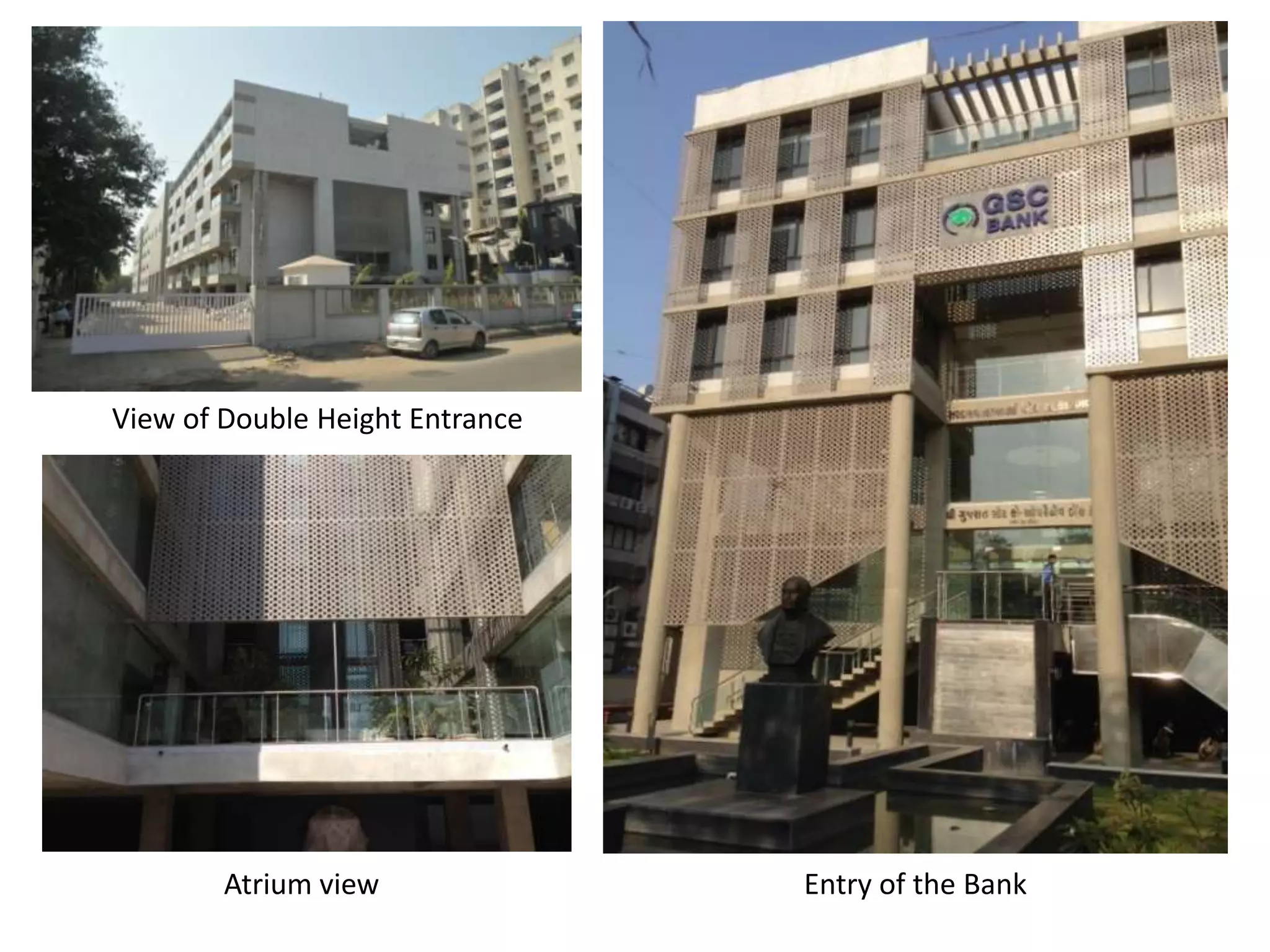 View of Double Height Entrance

Atrium view

Entry of the Bank

 