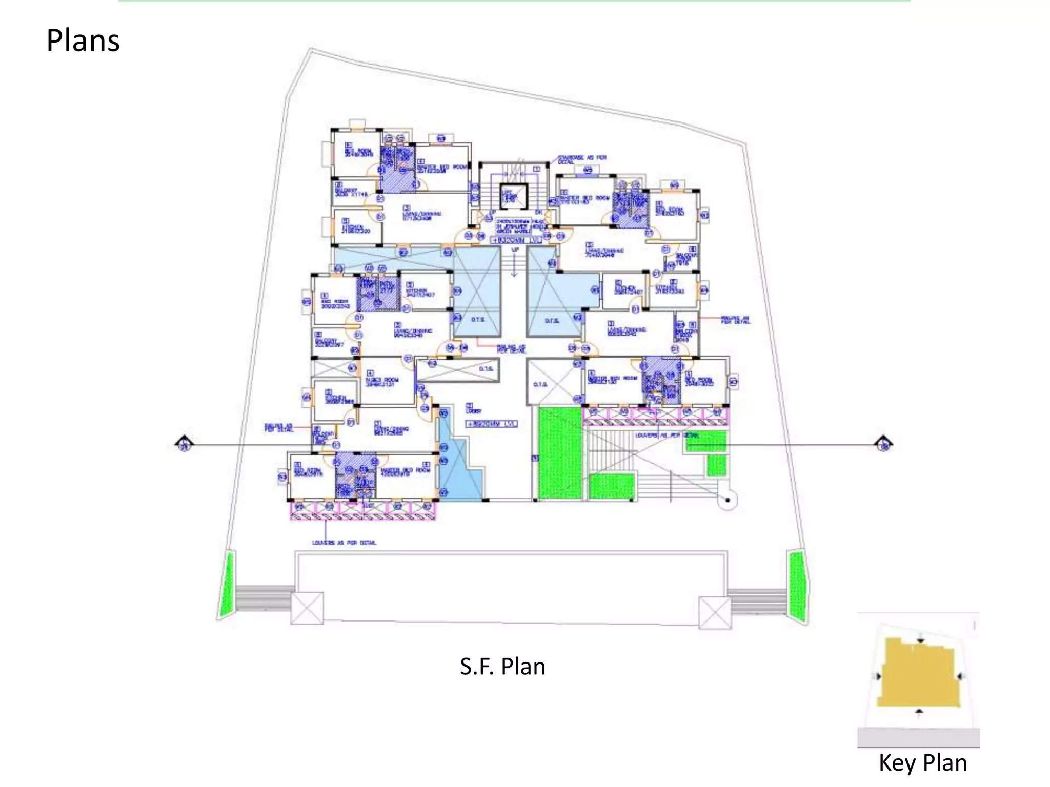 Plans

S.F. Plan

Key Plan

 
