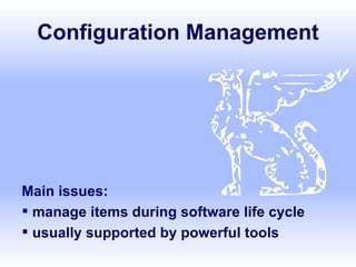 Configuration Management ,[object Object],[object Object],[object Object]