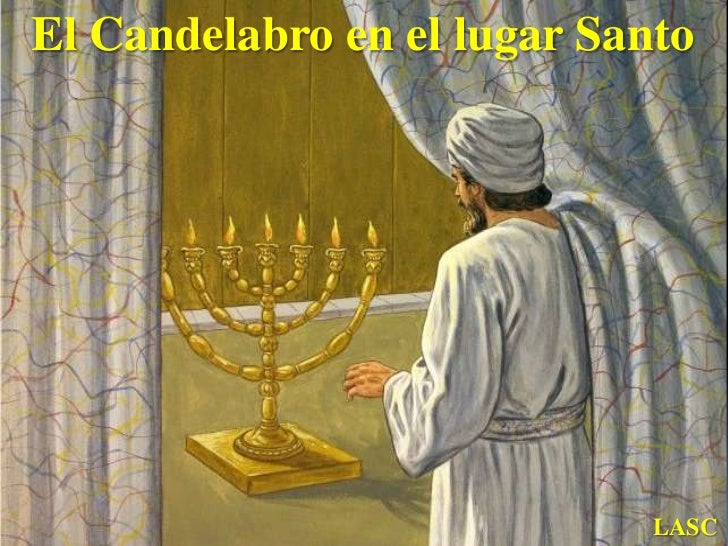 candelabro del tabernaculo conf exodo 25 31 40 ex no 25c estudio sobre el candelabro del tabernaculo conf exodo 25 31 40 ex no 25c estudio sobre el