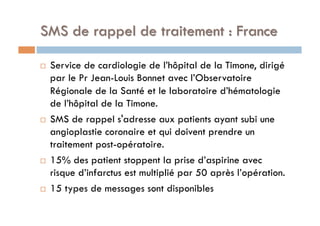     Service de cardiologie de l’hôpital de la Timone, dirigé
     par le Pr Jean-Louis Bonnet avec l’Observatoire
     Ré...