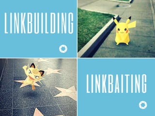 Linkbuildng vs Linkbating