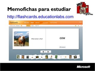 Memofichas para estudiar
http://flashcards.educationlabs.com

 