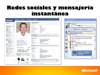 Redes sociales y mensajería
       instantánea
 