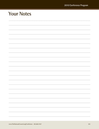 2010 Conference Program



Your Notes




www.TheNationalCouncil.org/Conference · 202.684.7457                             103
 