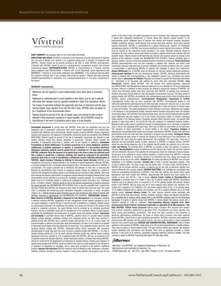 national council for community Behavioral healthcare




                                                                                                                     severe. In the clinical trials, one patient developed an area of induration that continued to enlarge after
                                                                                                                     4 weeks with subsequent development of necrotic tissue that required surgical excision. In the
                                                                                                                     postmarketing period, additional cases of injection site reaction with features including induration,
                                                                                                                     cellulitis, hematoma, abscess, sterile abscess and necrosis have been reported. Some cases required
                                                                                                                     surgical intervention. VIVITROL is administered as a gluteal intramuscular injection. An inadvertent
                                                                                                                     subcutaneous injection of VIVITROL may increase likelihood of severe injection site reactions. VIVITROL
                                                                                                                     must be injected by the customized needle provided in the carton. Alternate treatment should be
                                                                                                                     considered for those patients whose body habitus precludes a gluteal intramuscular injection with the
         BRIEF SUMMARY See package insert for full Prescribing Information.                                          provided needle. Patients should be informed that any injection site reactions should be brought to the
         INDICATIONS AND USAGE: VIVITROL is indicated for the treatment of alcohol dependence in patients            attention of the healthcare provider (see INFORMATION FOR PATIENTS). Patients exhibiting signs of
         who are able to abstain from alcohol in an outpatient setting prior to initiation of treatment with         abscess, cellulitis, necrosis or extensive swelling should be evaluated by a physician. Renal Impairment
         VIVITROL. Patients should not be actively drinking at the time of initial VIVITROL administration.          VIVITROL pharmacokinetics have not been evaluated in subjects with moderate and severe renal
         Treatment with VIVITROL should be part of a comprehensive management program that includes                  insufficiency. Because naltrexone and its primary metabolite are excreted primarily in the urine, caution
         psychosocial support. CONTRAINDICATIONS: VIVITROL is contraindicated in: • Patients receiving               is recommended in administering VIVITROL to patients with moderate to severe renal impairment.
         opioid analgesics (see PRECAUTIONS). • Patients with current physiologic opioid dependence (see             Alcohol Withdrawal Use of VIVITROL does not eliminate nor diminish alcohol withdrawal symptoms.
         WARNINGS). • Patients in acute opiate withdrawal (see WARNINGS). • Any individual who has failed            Intramuscular injections As with any intramuscular injection, VIVITROL should be administered with
         the naloxone challenge test or has a positive urine screen for opioids. • Patients who have previously      caution to patients with thrombocytopenia or any coagulation disorder (e.g., hemophilia and severe
         exhibited hypersensitivity to naltrexone, PLG, carboxymethylcellulose, or any other components of           hepatic failure). Information for Patients Physicians are advised to consult Full Prescribing Information
         the diluent.                                                                                                for information to be discussed with patients for whom they have prescribed VIVITROL. Drug
                                                                                                                     Interactions Patients taking VIVITROL may not benefit from opioid-containing medicines
         WARNINGS: Hepatotoxicity                                                                                    (see PRECAUTIONS, Pain Management). Because naltrexone is not a substrate for CYP drug metabolizing
                                                                                                                     enzymes, inducers or inhibitors of these enzymes are unlikely to change the clearance of VIVITROL. No
          Naltrexone has the capacity to cause hepatocellular injury when given in excessive                         clinical drug interaction studies have been performed with VIVITROL to evaluate drug interactions,
                                                                                                                     therefore prescribers should weigh the risks and benefits of concomitant drug use. The safety profile of
          doses.                                                                                                     patients treated with VIVITROL concomitantly with antidepressants was similar to that of patients taking
          Naltrexone is contraindicated in acute hepatitis or liver failure, and its use in patients                 VIVITROL without antidepressants. Carcinogenesis, Mutagenesis, Impairment of Fertility
          with active liver disease must be carefully considered in light of its hepatotoxic effects.                Carcinogenicity studies have not been conducted with VIVITROL. Carcinogenicity studies of oral
                                                                                                                     naltrexone hydrochloride (administered via the diet) have been conducted in rats and mice. In rats, there
          The margin of separation between the apparently safe dose of naltrexone and the dose                       were small increases in the numbers of testicular mesotheliomas in males and tumors of vascular origin
          causing hepatic injury appears to be only five-fold or less. VIVITROL does not appear to                   in males and females. The clinical significance of these findings is not known. Naltrexone was negative
          be a hepatotoxin at the recommended doses.                                                                 in the following in vitro genotoxicity studies: bacterial reverse mutation assay (Ames test), the heritable
          Patients should be warned of the risk of hepatic injury and advised to seek medical                        translocation assay, CHO cell sister chromatid exchange assay, and the mouse lymphoma gene mutation
                                                                                                                     assay. Naltrexone was also negative in an in vivo mouse micronucleus assay. In contrast, naltrexone
          attention if they experience symptoms of acute hepatitis. Use of VIVITROL should be                        tested positive in the following assays: Drosophila recessive lethal frequency assay, non-specific DNA
          discontinued in the event of symptoms and/or signs of acute hepatitis.                                     damage in repair tests with E. coli and WI-38 cells, and urinalysis for methylated histidine residues.
                                                                                                                     Naltrexone given orally caused a significant increase in pseudopregnancy and a decrease in pregnancy
         Eosinophilic pneumonia In clinical trials with VIVITROL, there was one diagnosed case and one               rates in rats at 100 mg/kg/day (600 mg/m2/day). There was no effect on male fertility at this dose level.
         suspected case of eosinophilic pneumonia. Both cases required hospitalization, and resolved after           The relevance of these observations to human fertility is not known. Pregnancy Category C
         treatment with antibiotics and corticosteroids. Should a person receiving VIVITROL develop progressive      Reproduction and developmental studies have not been conducted for VIVITROL. Studies with naltrexone
         dyspnea and hypoxemia, the diagnosis of eosinophilic pneumonia should be considered (see ADVERSE            administered via the oral route have been conducted in pregnant rats and rabbits. Teratogenic Effects
         REACTIONS). Patients should be warned of the risk of eosinophilic pneumonia, and advised to seek            Oral naltrexone has been shown to increase the incidence of early fetal loss in rats administered ≥30
         medical attention should they develop symptoms of pneumonia. Clinicians should consider the                 mg/kg/day (180 mg/m2/day) and rabbits administered ≥60 mg/kg/day (720 mg/m2/day). There are no
         possibility of eosinophilic pneumonia in patients who do not respond to antibiotics. Unintended             adequate and well-controlled studies of either naltrexone or VIVITROL in pregnant women. VIVITROL
         Precipitation of Opioid Withdrawal—To prevent occurrence of an acute abstinence syndrome                    should be used during pregnancy only if the potential benefit justifies the potential risk to the fetus.
         (withdrawal) in patients dependent on opioids, or exacerbation of a pre-existing subclinical                Labor and Delivery The potential effect of VIVITROL on duration of labor and delivery in humans is
         abstinence syndrome, patients must be opioid-free for a minimum of 7-10 days before starting                unknown. Nursing Mothers Transfer of naltrexone and 6β-naltrexol into human milk has been reported
         VIVITROL treatment. Since the absence of an opioid drug in the urine is often not sufficient proof          with oral naltrexone. Because of the potential for tumorigenicity shown for naltrexone in animal studies,
         that a patient is opioid-free, a naloxone challenge test should be employed if the prescribing              and because of the potential for serious adverse reactions in nursing infants from VIVITROL, a decision
         physician feels there is a risk of precipitating a withdrawal reaction following administration of          should be made whether to discontinue nursing or to discontinue the drug, taking into account the
         VIVITROL. Opioid Overdose Following an Attempt to Overcome Opiate Blockade VIVITROL is not                  importance of the drug to the mother. Pediatric Use The safety and efficacy of VIVITROL have not been
         indicated for the purpose of opioid blockade or the treatment of opiate dependence. Although VIVITROL       established in the pediatric population. Geriatric Use In trials of alcohol dependent subjects, 2.6%
         is a potent antagonist with a prolonged pharmacological effect, the blockade produced by VIVITROL is        (n=26) of subjects were >65 years of age, and one patient was >75 years of age. Clinical studies of
         surmountable. This poses a potential risk to individuals who attempt, on their own, to overcome the         VIVITROL did not include sufficient numbers of subjects age 65 and over to determine whether they
         blockade by administering large amounts of exogenous opioids. Indeed, any attempt by a patient to           respond differently from younger subjects. ADVERSE REACTIONS: In all controlled and uncontrolled trials
         overcome the antagonism by taking opioids is very dangerous and may lead to fatal overdose. Injury may      during the premarketing development of VIVITROL, more than 900 patients with alcohol and/or opioid
         arise because the plasma concentration of exogenous opioids attained immediately following their acute      dependence have been treated with VIVITROL. Approximately 400 patients have been treated for 6
         administration may be sufficient to overcome the competitive receptor blockade. As a consequence, the       months or more, and 230 for 1 year or longer. Adverse Events Leading to Discontinuation of
         patient may be in immediate danger of suffering life-endangering opioid intoxication (e.g., respiratory     Treatment In controlled trials of 6 months or less, 9% of patients treated with VIVITROL discontinued
         arrest, circulatory collapse). Patients should be told of the serious consequences of trying to overcome    treatment due to an adverse event, as compared to 7% of the patients treated with placebo. Adverse
         the opioid blockade (see INFORMATION FOR PATIENTS).There is also the possibility that a patient who         events in the VIVITROL 380-mg group that led to more dropouts were injection site reactions (3%),
         had been treated with VIVITROL will respond to lower doses of opioids than previously used. This could      nausea (2%), pregnancy (1%), headache (1%), and suicide-related events (0.3%). In the placebo group,
         result in potentially life-threatening opioid intoxication (respiratory compromise or arrest, circulatory   1% of patients withdrew due to injection site reactions, and 0% of patients withdrew due to the other
         collapse, etc.). Patients should be aware that they may be more sensitive to lower doses of opioids after   adverse events. Common Adverse Events The most common adverse events associated with
         VIVITROL treatment is discontinued (see INFORMATION FOR PATIENTS). PRECAUTIONS: General—                    VIVITROL in clinical trials were nausea, vomiting, headache, dizziness, fatigue, and injection site reactions.
         When Reversal of VIVITROL Blockade is Required for Pain Management In an emergency situation                For a complete list of adverse events, please refer to the VIVITROL package insert for full Prescribing
         in patients receiving VIVITROL, suggestions for pain management include regional analgesia or use of        Information. A majority of patients treated with VIVITROL in clinical studies had adverse events with a
         non-opioid analgesics. If opioid therapy is required as part of anesthesia or analgesia, patients should    maximum intensity of “mild” or “moderate.” Post-marketing Reports—Reports From Other
         be continuously monitored in an anesthesia care setting, by a person not involved in the conduct of the     Intramuscular Drug Products Containing Polylactide-co-glycolide (PLG) Microspheres – Not
         surgical or diagnostic procedure. The opioid therapy must be provided by an individual specifically         With VIVITROL. Retinal Artery Occlusion Retinal artery occlusion after injection with another
         trained in the use of anesthetic drugs and the management of the respiratory effects of potent opioids,     drug product containing polylactide-co-glycolide (PLG) microspheres has been reported very
         specifically the establishment and maintenance of a patent airway and assisted ventilator. Depression       rarely during post-marketing surveillance. This event has been reported in the presence of
         and Suicidality In controlled clinical trials of VIVITROL, adverse events of a suicidal nature (suicidal    abnormal arteriovenous anastomosis. No cases of retinal artery occlusion have been reported
         ideation, suicide attempts, completed suicides) were infrequent overall, but were more common in            during VIVITROL clinical trials or post-marketing surveillance. VIVITROL should be administered by
         patients treated with VIVITROL than in patients treated with placebo (1% vs. 0). In some cases, the         intramuscular (IM) injection into the gluteal muscle, and care must be taken to avoid inadvertent
         suicidal thoughts or behavior occurred after study discontinuation, but were in the context of an episode   injection into a blood vessel (see DOSAGE AND ADMINISTRATION). OVERDOSAGE: There is limited
         of depression which began while the patient was on study drug. Two completed suicides occurred, both        experience with overdose of VIVITROL. Single doses up to 784 mg were administered to 5 healthy subjects.
         involving patients treated with VIVITROL. Depression-related events associated with premature               There were no serious or severe adverse events. The most common effects were injection site reactions,
         discontinuation of study drug were also more common in patients treated with VIVITROL (~1%) than in         nausea, abdominal pain, somnolence, and dizziness. There were no significant increases in hepatic
         placebo-treated patients (0). In the 24-week, placebo-controlled pivotal trial, adverse events involving    enzymes. In the event of an overdose, appropriate supportive treatment should be initiated. This brief
         depressed mood were reported by 10% of patients treated with VIVITROL 380 mg, as compared to 5%             summary is based on VIVITROL Prescribing Information (VIV 566C May 2009).
         of patients treated with placebo injections. Alcohol dependent patients, including those taking VIVITROL,
         should be monitored for the development of depression or suicidal thinking. Families and caregivers of
         patients being treated with VIVITROL should be alerted to the need to monitor patients for the emergence
         of symptoms of depression or suicidality, and to report such symptoms to the patient’s healthcare           Alkermes® and VIVITROL® are registered trademarks of Alkermes, Inc.
         provider. Injection Site Reactions VIVITROL injections may be followed by pain, tenderness, induration,     Manufactured and marketed by Alkermes, Inc.
         swelling, erythema, bruising or pruritus; however in some cases injection site reactions may be very        ©2009 Alkermes, Inc. VIV 107C July 2009 Printed in U.S.A. All rights reserved.




86                                                                                                                                          www.TheNationalCouncil.org/Conference · 202.684.7457
 