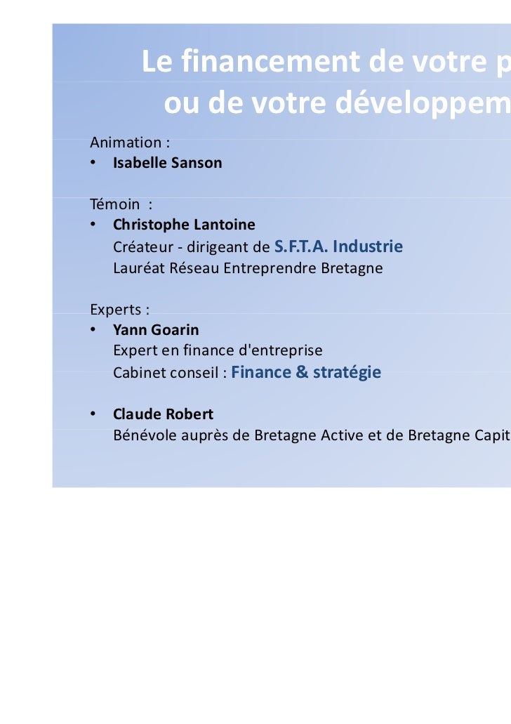 Le financement de votre projet ou de votre développement