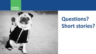 Questions?
Short stories?
 