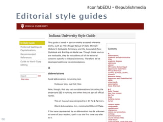 #confabEDU • @epublishmedia

General content guidelines
•

•

Web writing

•

SEO & findability

•

Accessibility

•

60

...