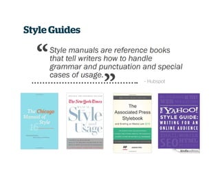 Style Guides
~ Hubspot
 