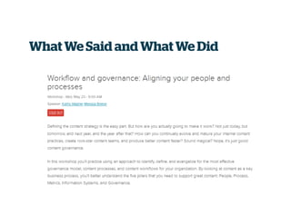 What We Said and What We Did
 
