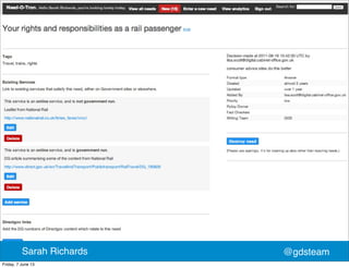 @gdsteamSarah Richards
Friday, 7 June 13
 