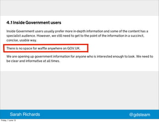 @gdsteamSarah Richards
Friday, 7 June 13
 