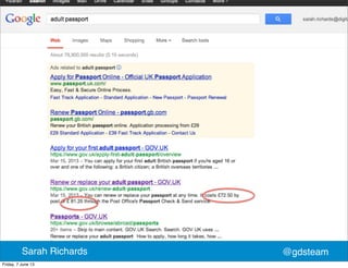 @gdsteamSarah Richards
Friday, 7 June 13
 