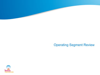 Operating Segment Review
 