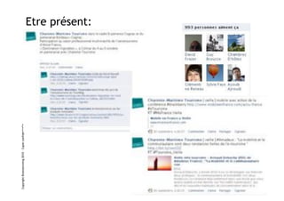 Copyright Brainstorming 2010 – Copie confidentielle
                                                      Etre présent:
 
