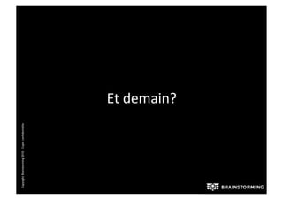 Copyright Brainstorming 2010 – Copie confidentielle




                                                      %)#4*/0168
 