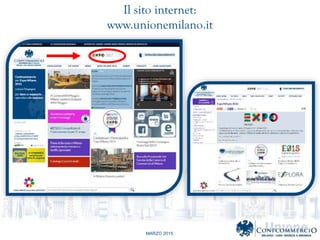 MARZO 2015
Il sito internet:
www.unionemilano.it
 