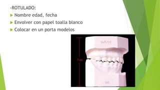 -ROTULADO:
 Nombre edad, fecha
 Envolver con papel toalla blanco
 Colocar en un porta modelos
 