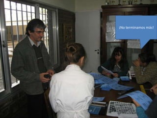 ¡No terminamos más!