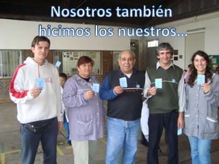 Nosotros también hicimos los nuestros…