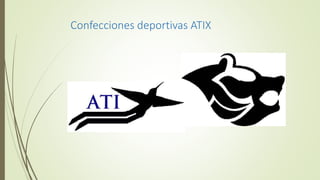 Confecciones deportivas ATIX
 
