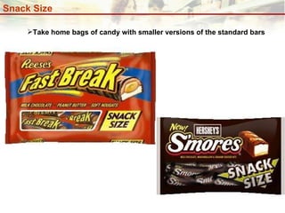 Snack Size Take home bags of candy with smaller versions of the standard bars 