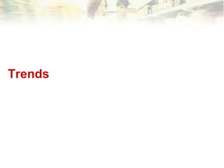 Trends 