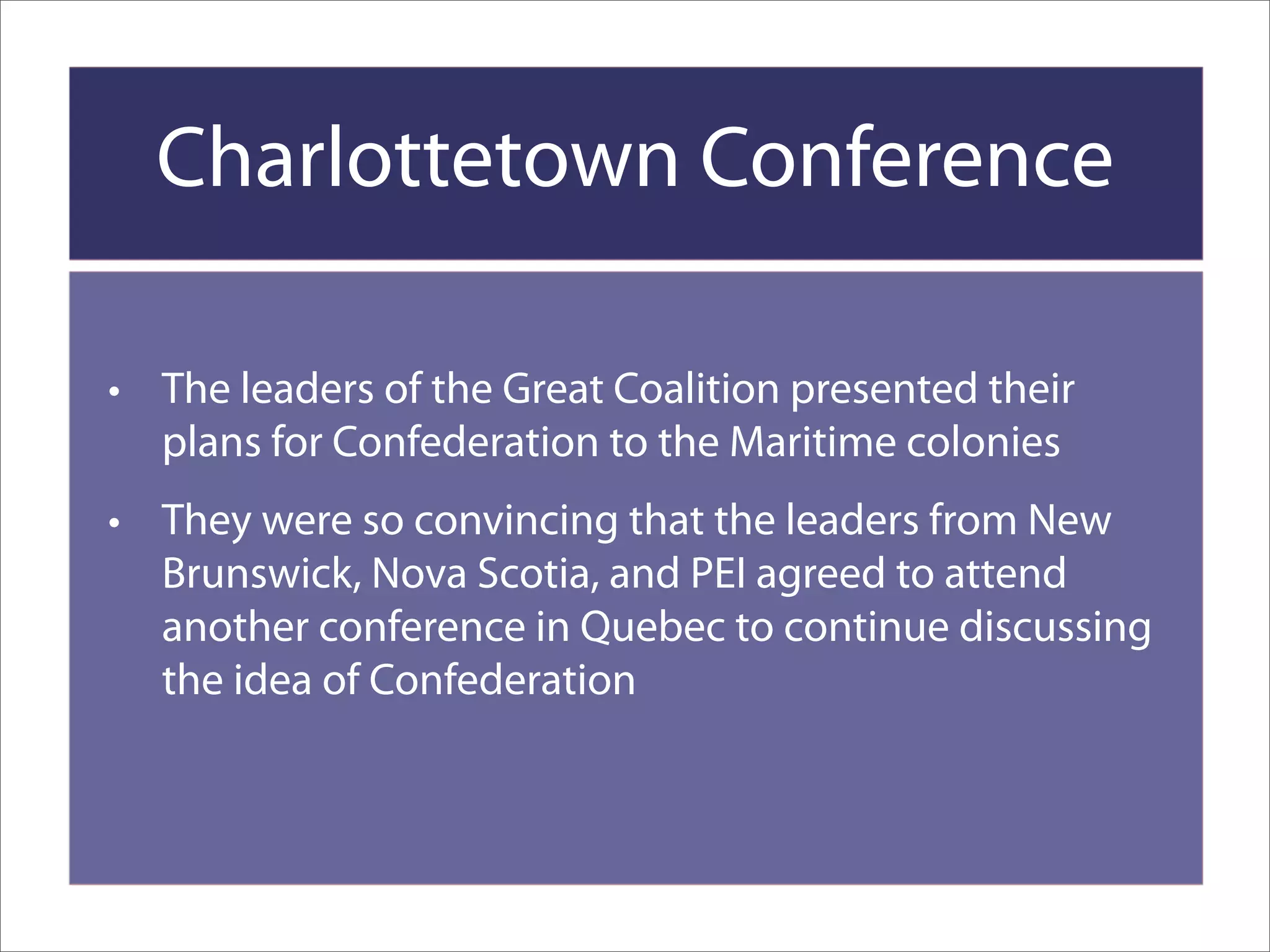 Confederation Achieved