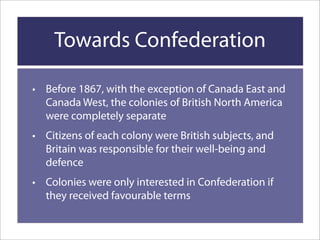 Confederation Achieved