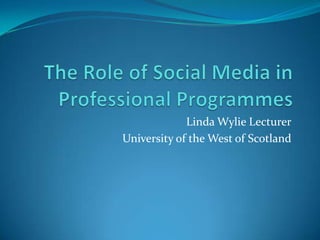 Linda Wylie Lecturer
University of the West of Scotland
 